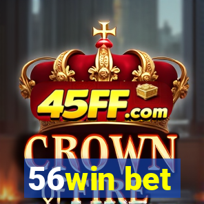 56win bet
